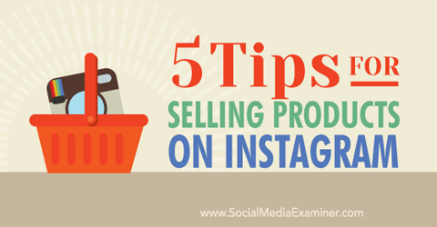 съвети за продажба на Instagram