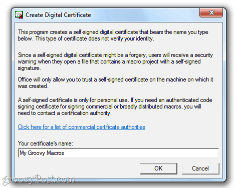 Създайте самоподписан цифров сертификат в Office 2010