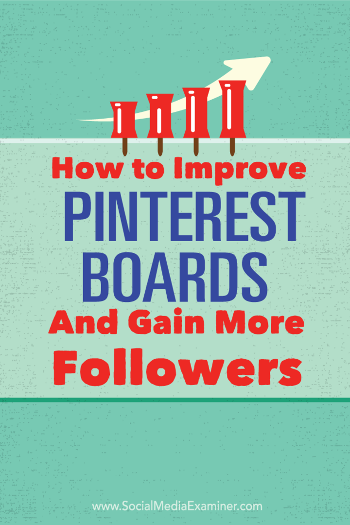 Как да подобрите своите Pinterest табла и да спечелите повече последователи: Проверка на социалните медии