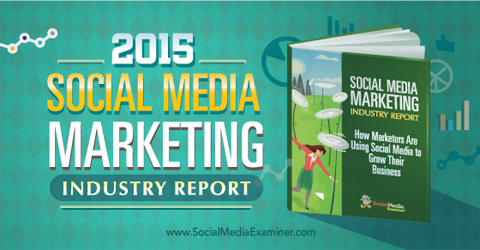 Доклад за маркетинг в социалните медии за 2015 г.