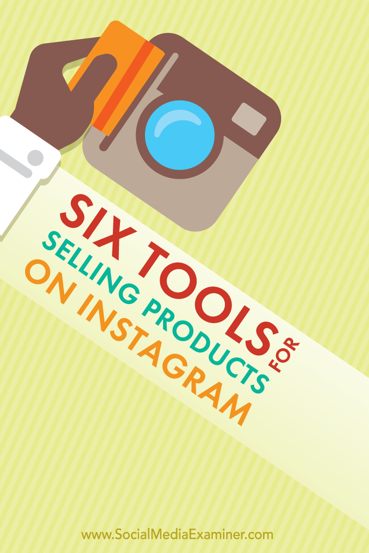 6 Инструмента за продажба на продукти в Instagram: Social Media Examiner