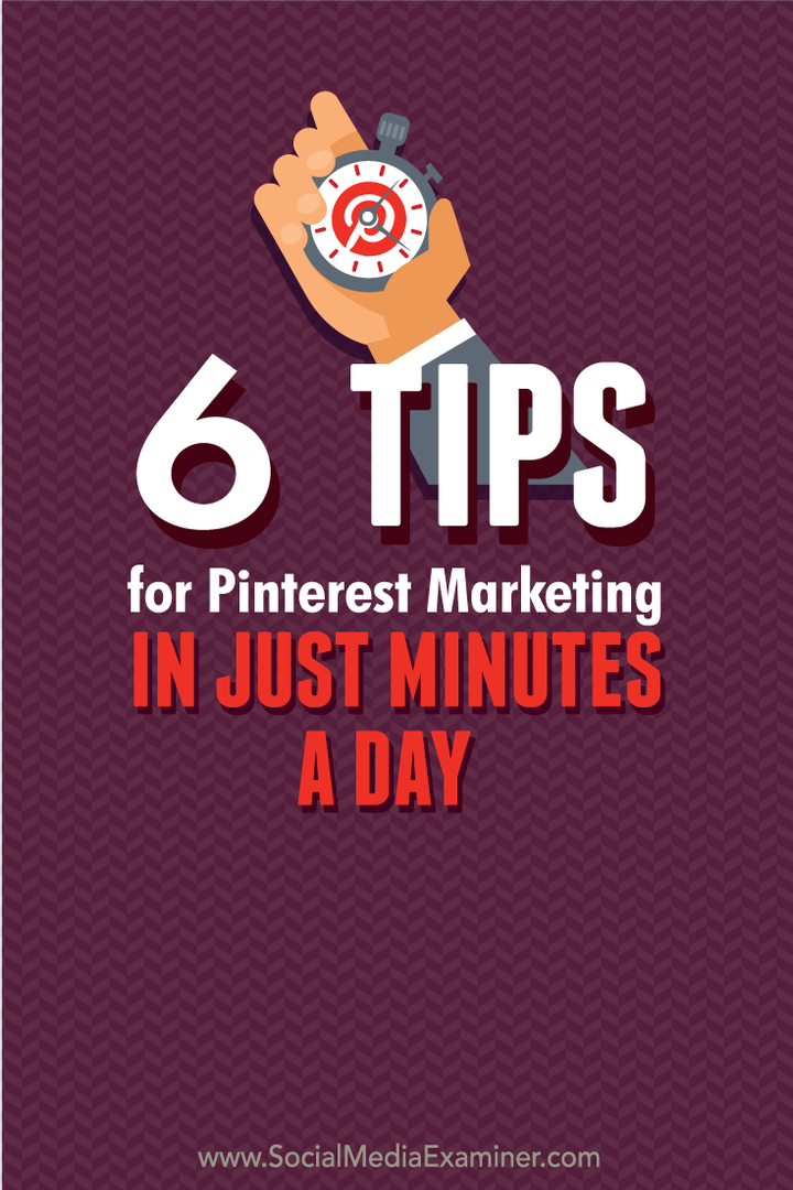 6 съвета за маркетинг на Pinterest само за минути: Изпитател на социалните медии