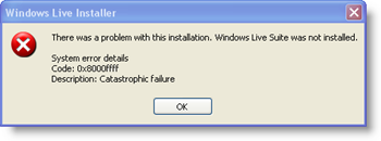 Системна грешка на Windows Live Installer System: 0x8000ffff - Катастрофална повреда