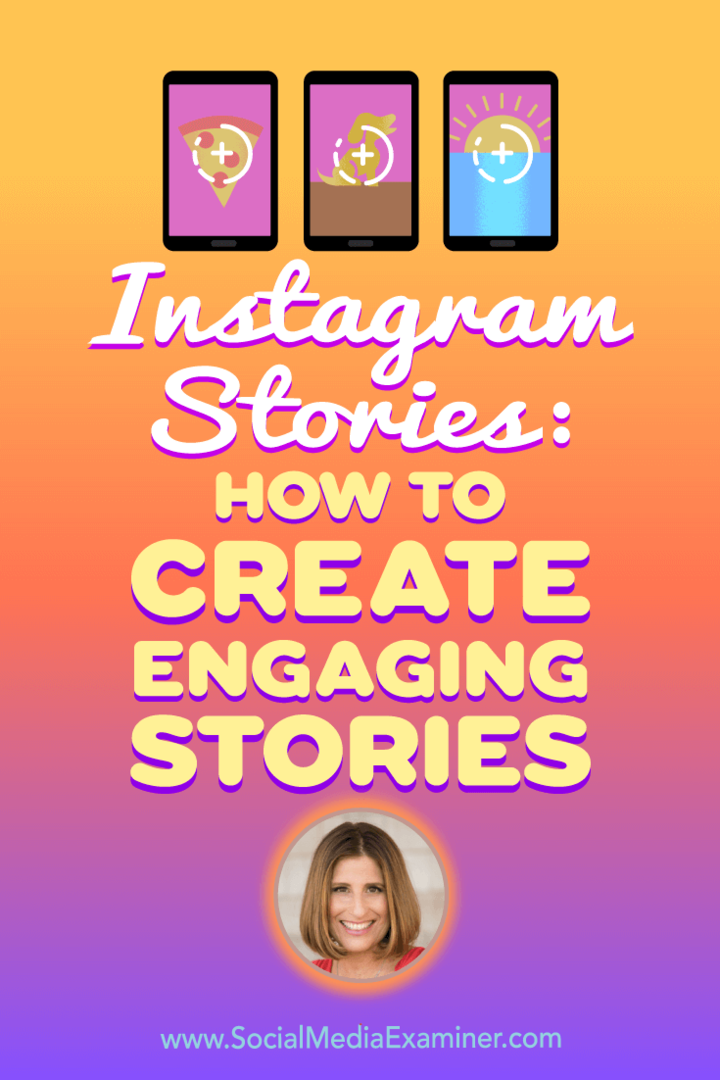 Instagram Stories: Как да създадете увлекателни истории, включващи прозрения от Сю Б Цимерман в подкаста за социални медии.