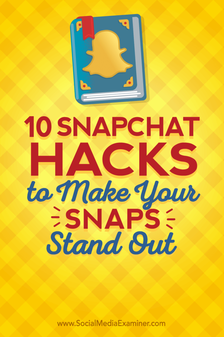 10 хапвания на Snapchat, за да изпъкнат вашите снимки: Проверка на социалните медии