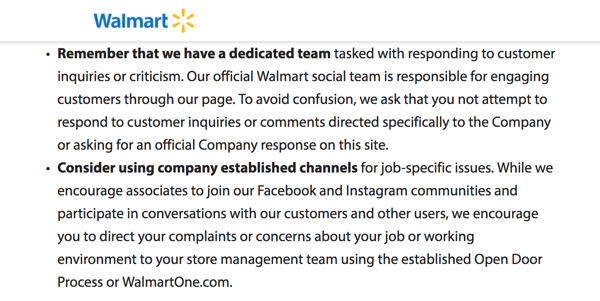 В политиката на Walmart за социалните медии сътрудниците са насочени да позволят на специалния екип на компанията за социални медии да се справи с проблемите на клиентите.