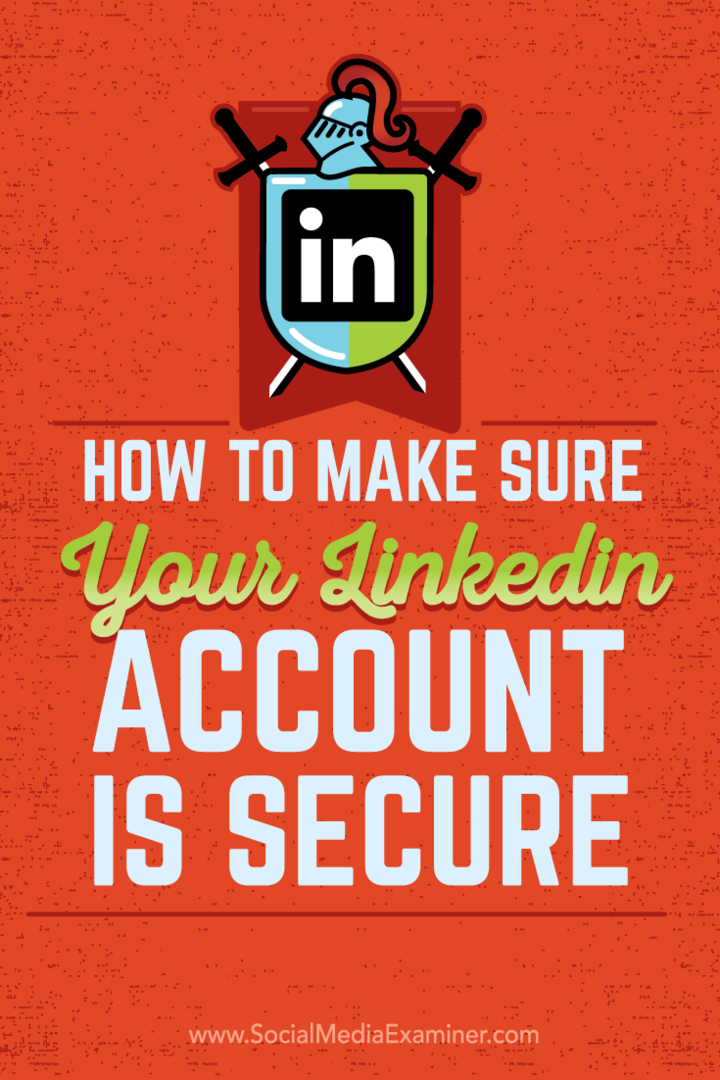 Как да се уверите, че вашият LinkedIn акаунт е защитен: Проверка на социалните медии