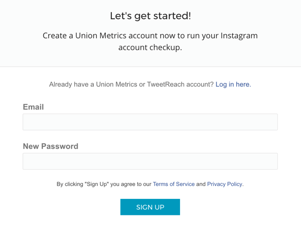 Посочете имейла си и изберете парола, за да създадете акаунта си в Union Metrics.