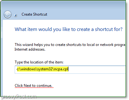използвайте c: windows system32ncpa.cpl като вашия файл към пътя за бързо отваряне на мрежовите връзки