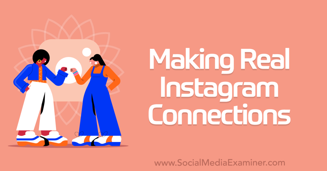 Създаване на истински връзки с Instagram - Изследовател на социални медии