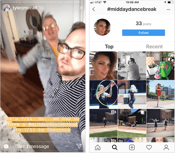Тайлър Дж. Маккол публикува видеоклип в Instagram Story, който го показва как танцува с надпис „Това е 7/11. Така че трябваше да имаме #middaydancebreak до 7/11 от @beyonce. " Страницата на hashtag в Instagram за #middaydancebreak, показана вдясно, не показва всички публикации на Тайлър с този хаштаг и контекстът му се смесва с публикации от други потребители на Instagram, които също са използвали hashtag.
