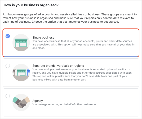 Изберете как е организиран вашият бизнес в инструмента за приписване на Facebook.
