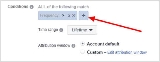 Щракнете върху бутона +, за да зададете второ условие за автоматизирано правило на Facebook