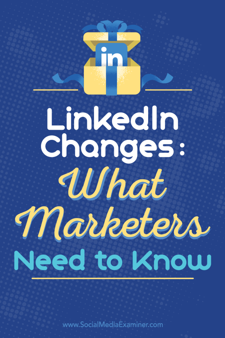Промени в LinkedIn: Какво трябва да знаят търговците: Проверка на социалните медии