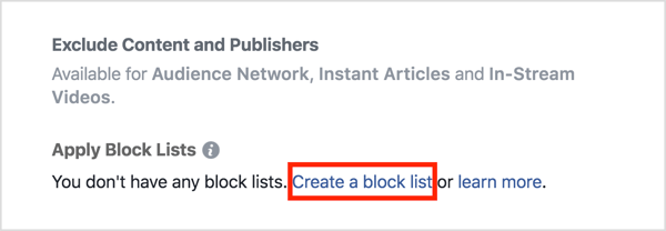В раздела Разположения на вашата реклама кликнете върху Прилагане на списъци с блокове и след това върху Създаване на списък с блокове.