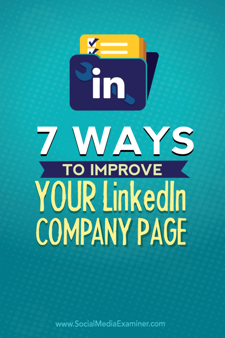7 начина за подобряване на вашата фирмена страница в LinkedIn: Проверка на социалните медии