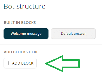 Щракнете върху + Добавяне на блок, за да добавите нов блок в Chatfuel.