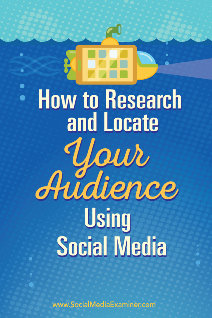 Как да изследвате и намерите вашата аудитория с помощта на социалните медии: Проверка на социалните медии