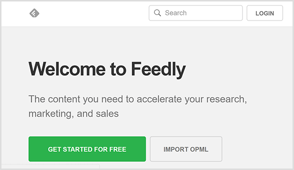 Крис Броган използва Feedly, за да разработи идеи за съдържание за неговия брифинг за Alexa. Уебсайтът има сив фон, текст Добре дошли в Feedly в черно и зелен бутон, който казва Започнете безплатно.