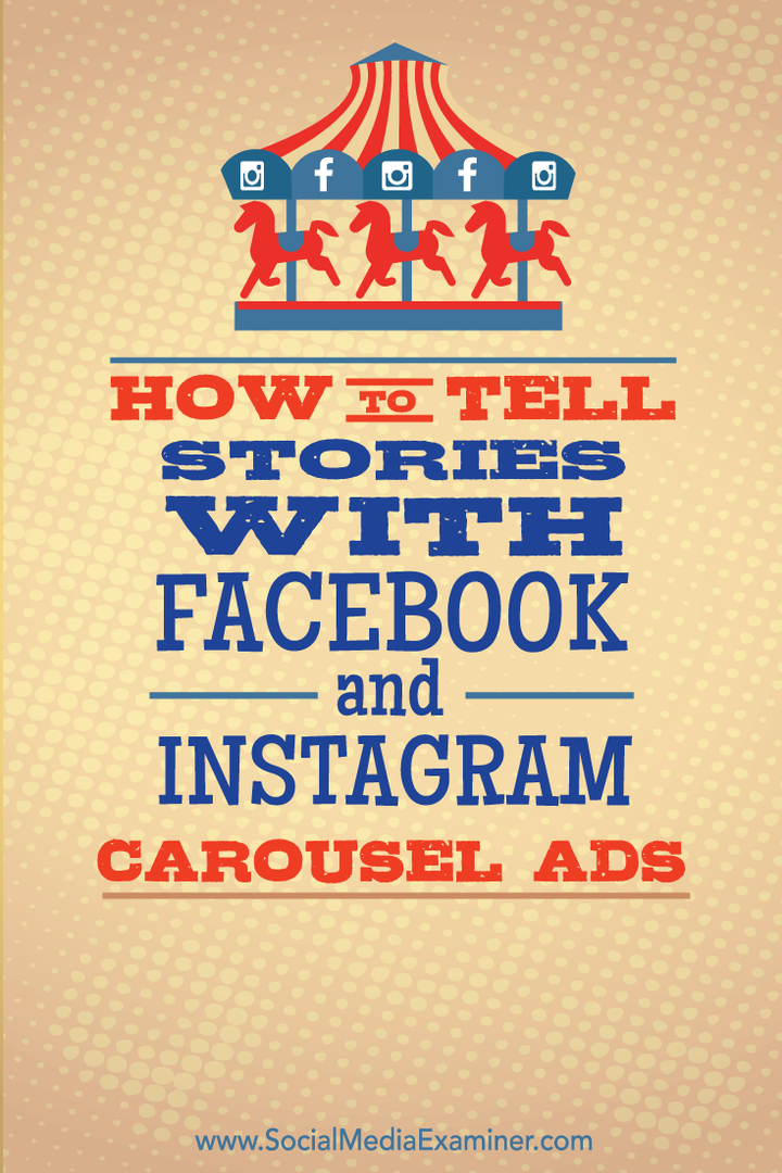 разказвайте истории с реклами във фейсбук и инстаграм на въртележка
