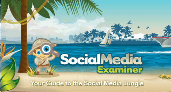 Слоганът на Social Media Examiner е Вашето ръководство за социалната медийна джунгла.