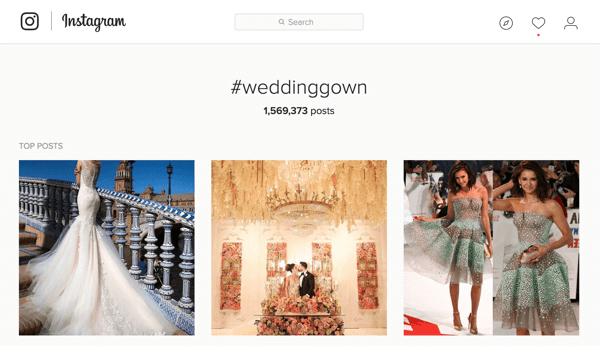 Ако пускате на пазара сватбени рокли, можете да потърсите хаштага #weddinggown в Instagram.