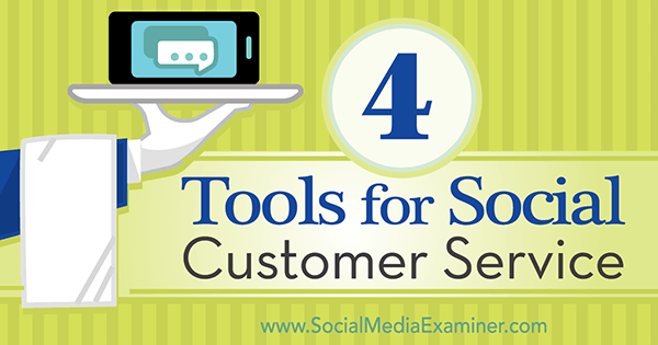 инструменти за обслужване на клиенти в социалните медии