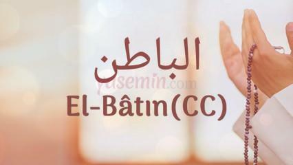 Какво означава ал-Батин (c.c)? Какви са достойнствата на ал-Бат?