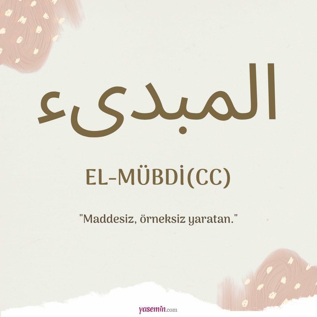 Какво означава ал-Мубди (cc)?