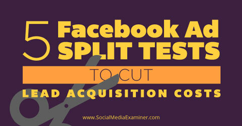 пет теста за разделяне на реклами във facebook