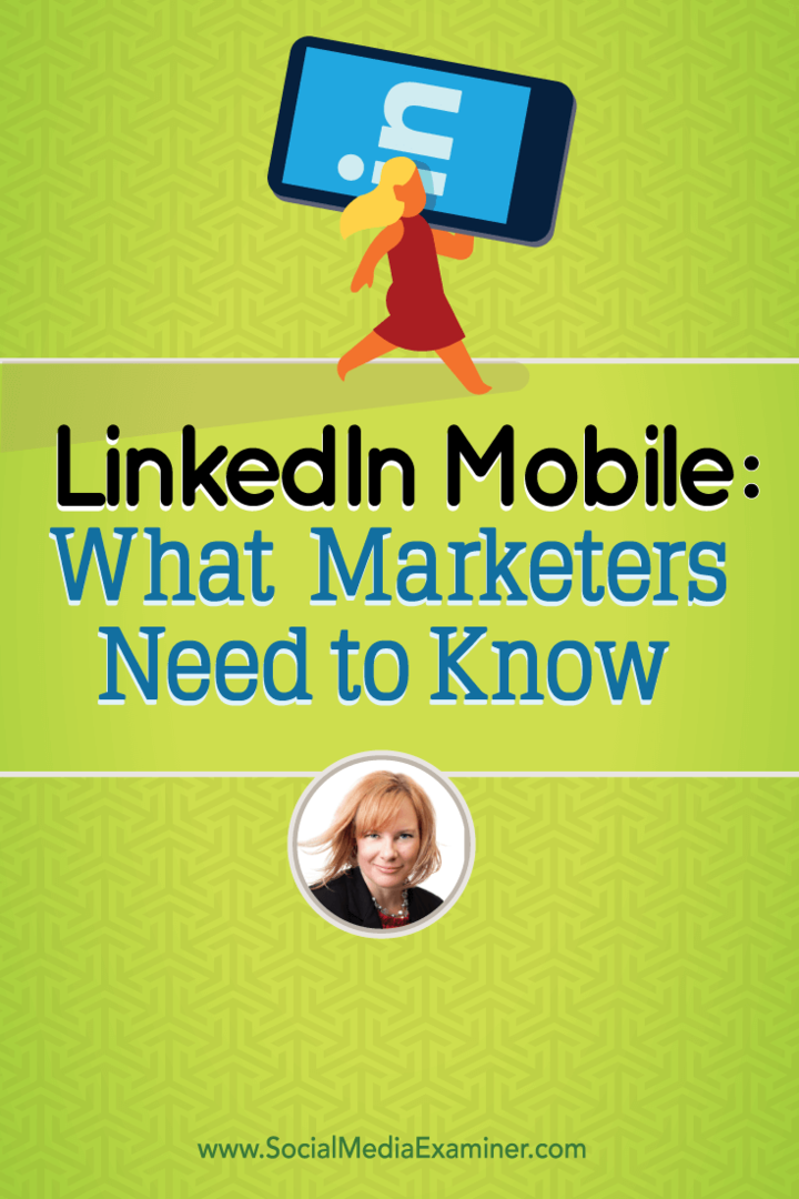 LinkedIn Mobile: Какво трябва да знаят търговците: Проверка на социалните медии