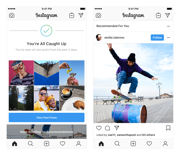 Instagram тества препоръчани публикации в емисията. Тези препоръки се основават на хората, които следите, и снимки и видеоклипове, които харесвате, и ще бъдат показани в края на вашата емисия, след като видите всичко ново от хората, които следвате.