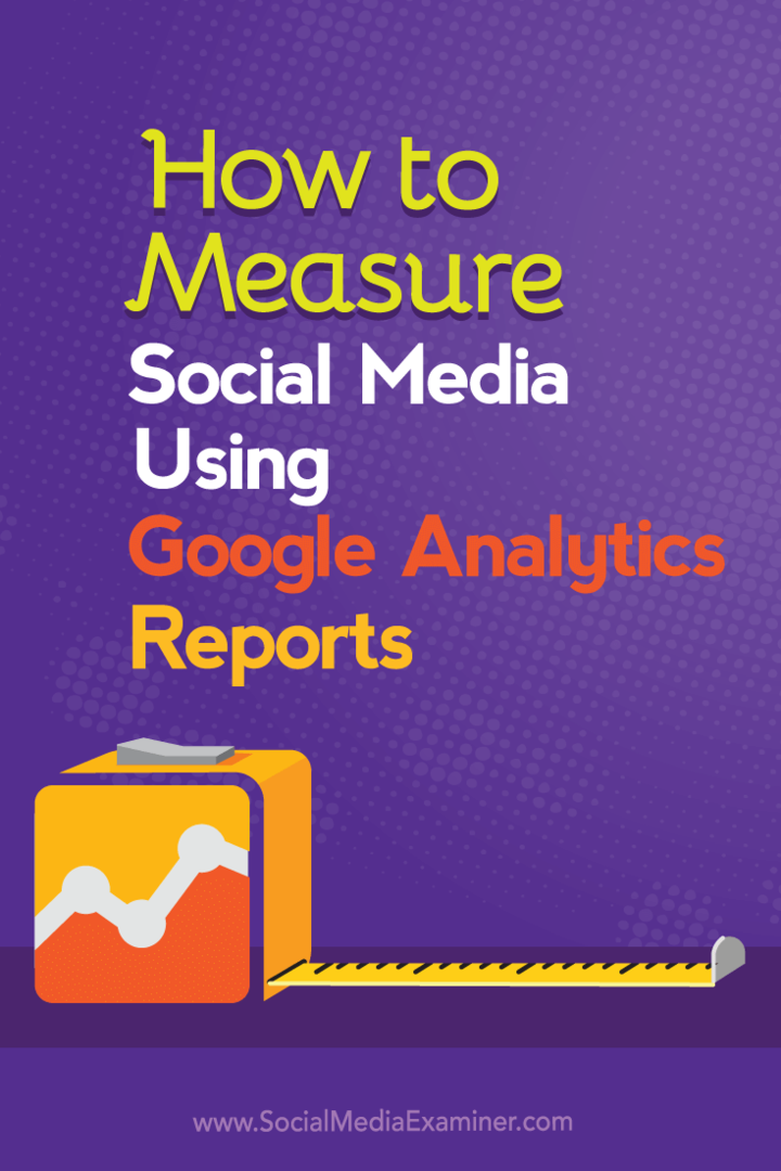 измерване на въздействието върху социалния маркетинг с Google Analytics