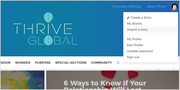 В Thrive Global можете да създадете профил и да изпратите публикациите си чрез техния специален портал.