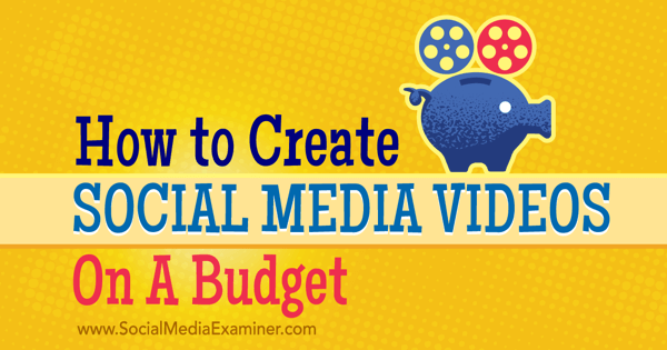 създаване и популяризиране на бюджетни видеоклипове в социални медии