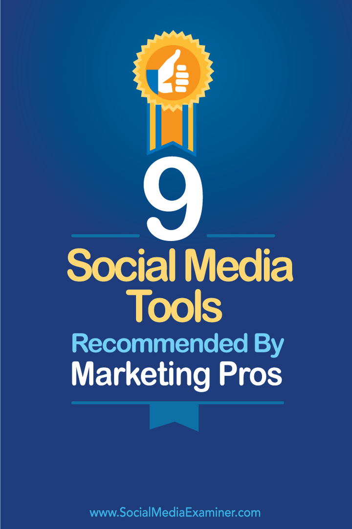 девет инструмента за социални медии от маркетингови професионалисти