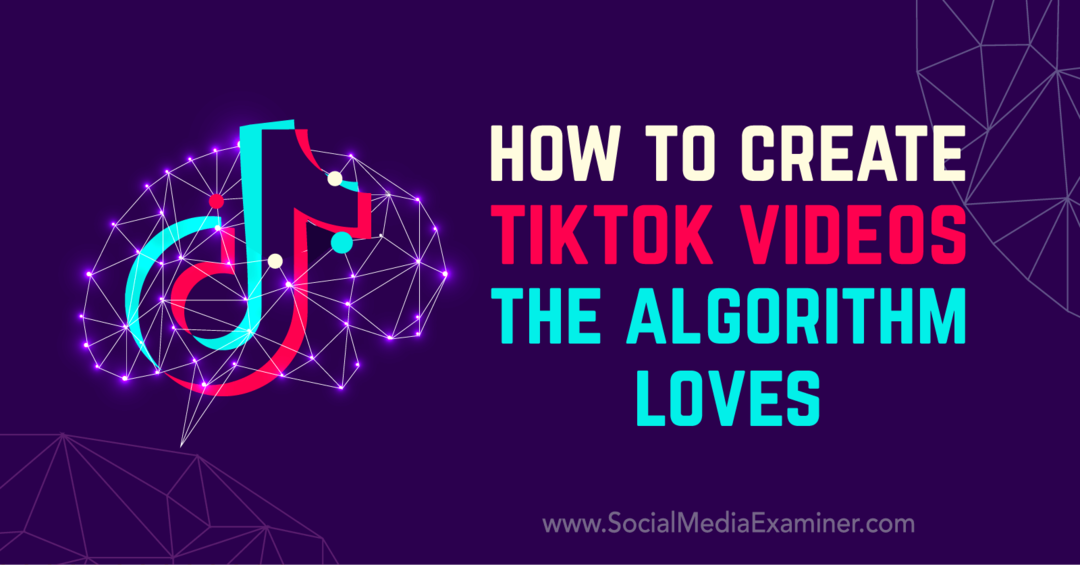 Как да създадете видеоклипове на TikTok, които алгоритъмът обича от Мат Джонстън в Social Media Examiner.