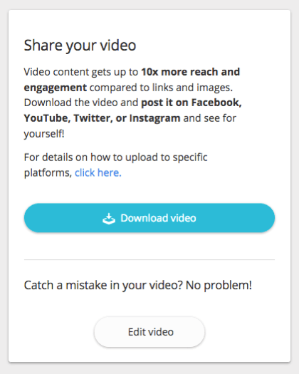 Можете да изтеглите вашето видео и да го споделите на вашия уебсайт и канали в социалните медии.