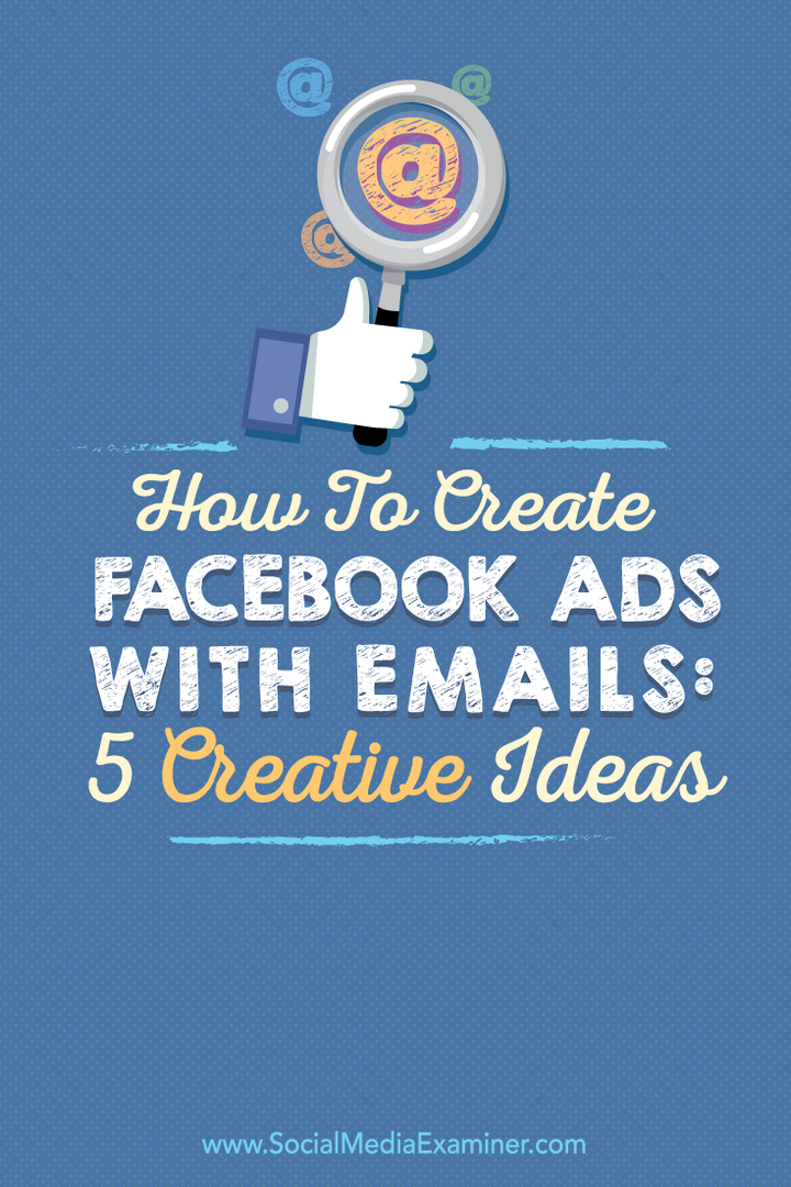 как да създадете реклами във Facebook с имейли