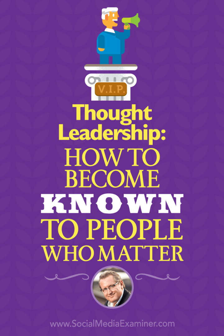Лидерство на мисълта: Как да станем известни на хората, които имат значение, с прозрения от Марк Шефер в подкаста за социални медии.