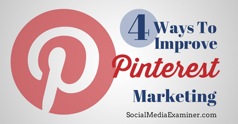 4 начина за подобряване на маркетинга на pinterest