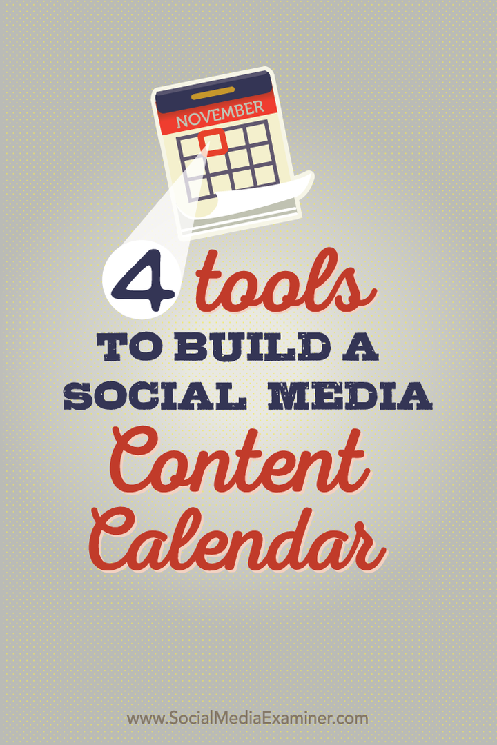 четири инструмента за изграждане на календар за съдържание на социални медии