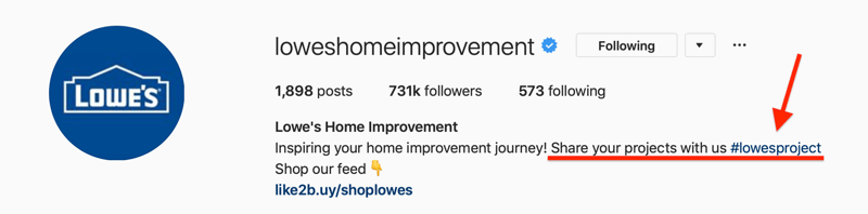 Lowes Home Improvement Instagram биография, показваща марков хаштаг за генерирано от потребителите съдържание (UGC)