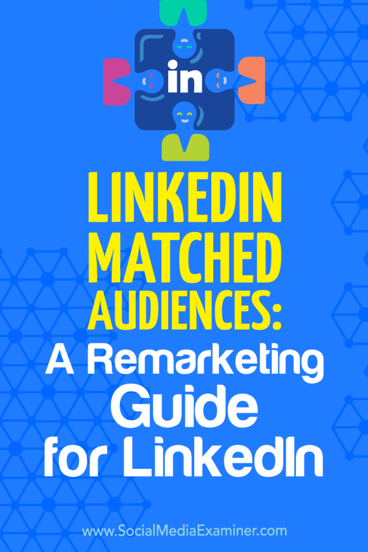 Съпоставени аудитории в LinkedIn: Ръководство за ремаркетинг за LinkedIn: Проверка на социалните медии