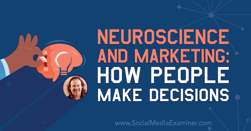 Невронаука и маркетинг: Как хората взимат решения: Проверка на социалните медии