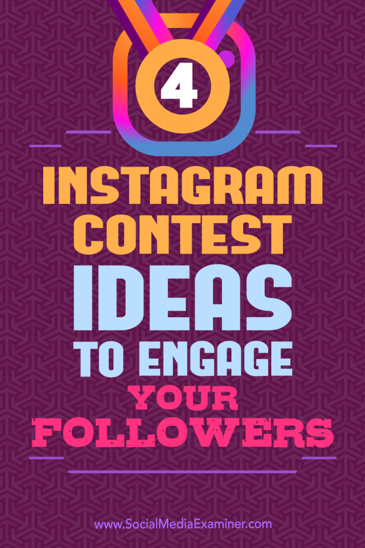 4 идеи за конкурс в Instagram за ангажиране на последователите ви от Michael Georgiou в Social Media Examiner.
