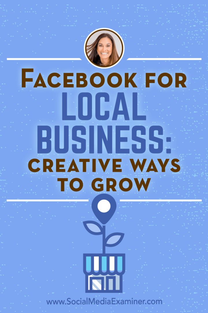 Facebook за местен бизнес: Творчески начини за растеж, включващи прозрения от Аниса Холмс в подкаста за социални медии.