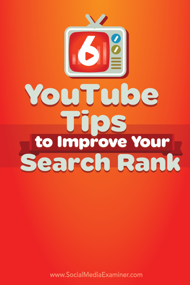 шест съвета за подобряване на класацията за търсене в YouTube