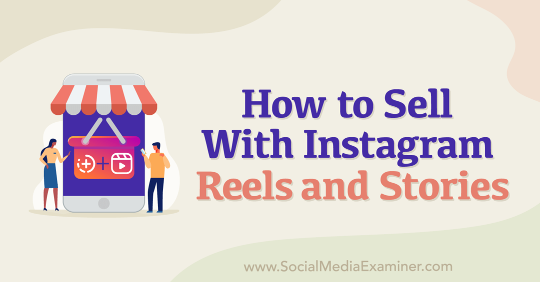 Как да продавате с Instagram ролки и истории: Изпитващ социални медии