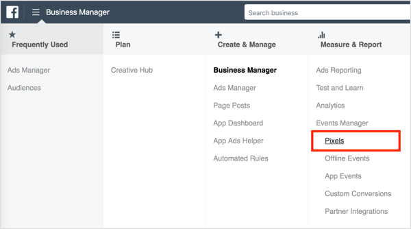 За да инсталирате Facebook пиксела, отворете Business Manager и изберете Pixels. 